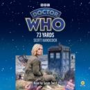 Doctor Who: 73 Yards : 15th Doctor Novelisation - eAudiobook