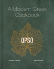 OPSO : A Modern Greek Cookbook - Book