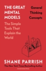 The Great Mental Models: General Thinking Concepts - Book