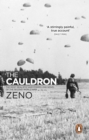 The Cauldron : The classic, biographical war novel based on true stories from WW2 - eBook