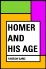 Homer and His Age - eBook