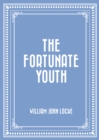 The Fortunate Youth - eBook