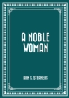 A Noble Woman - eBook