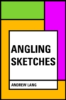 Angling Sketches - eBook