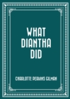 What Diantha Did - eBook