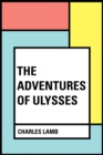 The Adventures of Ulysses - eBook