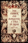 The Father and Daughter: A Tale, in Prose - eBook