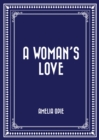 A Woman's Love - eBook