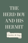 The Herd Boy and His Hermit - eBook