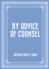 By Advice of Counsel - eBook