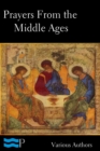 Prayers of the Middle Ages: Light from a Thousand Years - eBook