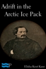 Adrift in the Arctic Ice Pack - eBook