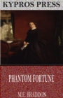 Phantom Fortune - eBook