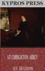 At Chrighton Abbey - eBook
