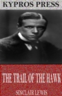The Trail of the Hawk - eBook