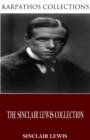 The Sinclair Lewis Collection - eBook