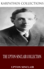 The Upton Sinclair Collection - eBook