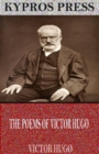 The Poems of Victor Hugo - eBook