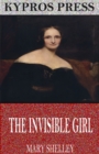 The Invisible Girl - eBook