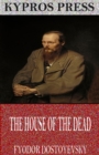 The House of the Dead - eBook