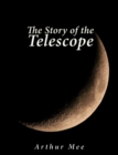 The Story of the Telescope - eBook