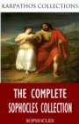 The Complete Sophocles Collection - eBook