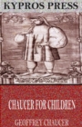Chaucer for Children - eBook