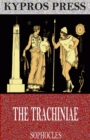 The Trachiniae - eBook