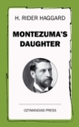 Montezuma's Daughter - eBook