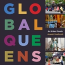 Global Queens : An Urban Mosaic - eBook
