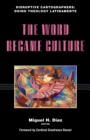 The Word Became Culture - Book
