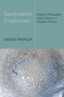 Sentimental Empiricism : Politics, Philosophy, and Criticism in Postwar France - Book
