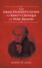 The Grad Student'S Guide to Kant'S Critique of Pure Reason - eBook