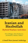 Iranian and Hezbollah Hybrid Warfare Activities : A Small Wars Journal Anthology - eBook