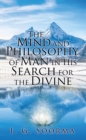 The Mind and Philosophy of Man in His Search for the Divine - eBook