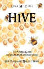 Hive : The Simple Guide to Multigenerational Living - eBook