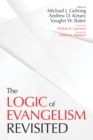 The Logic of Evangelism : Revisited - eBook