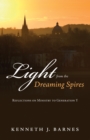 Light from the Dreaming Spires : Reflections on Ministry to Generation Y - eBook