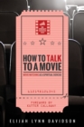 How to Talk to a Movie : Movie-Watching as a Spiritual Exercise - eBook