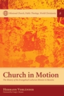 Church in Motion : The History of the Evangelical Lutheran Mission in Bavaria - eBook