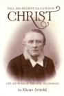 Full and Present Salvation in Christ : Life and Work of Theodor Jellinghaus - eBook