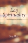 Lay Spirituality : From Traditional to Postmodern - eBook