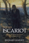 Judas Iscariot : Betrayal, Blasphemy, and Idolatry in the Gospels and Acts - eBook