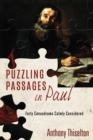 Puzzling Passages in Paul : Forty Conundrums Calmly Considered - eBook