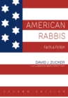 American Rabbis, Second Edition : Facts and Fiction - eBook
