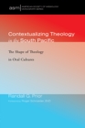 Contextualizing Theology in the South Pacific : The Shape of Theology in Oral Cultures - eBook