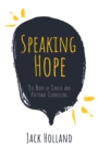 Speaking Hope : The Body of Christ and Pastoral Counseling - eBook