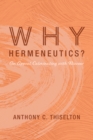 Why Hermeneutics? : An Appeal Culminating with Ricoeur - eBook