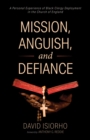Mission, Anguish, and Defiance : A Personal Experience of Black Clergy Deployment in the Church of England - eBook