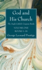God and His Church : The Anglo-Catholic Congress Books, Volume 1, Books 1-16 - eBook